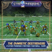 dynastic destroyers - star pharaoh fantasy football team store bowl undead zombie blood necron skelleton khemri pharaohs shambling 3d print model - Mito3D
