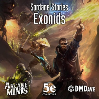 pdf - sordane stories 2 exonids arcane minis Tabletop Characters & Creatures Fantasy Universe PDF adventure exonid dmdave 3d print model - Mito3D