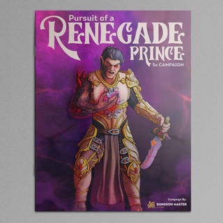 dungeon master stash 5e campaign - welcome pursuit renegade prince dm-stash Tabletop Characters & Creatures Fantasy Universe PDF dragon dungeons module edition d&d dnd 5th 3d print model - Mito3D