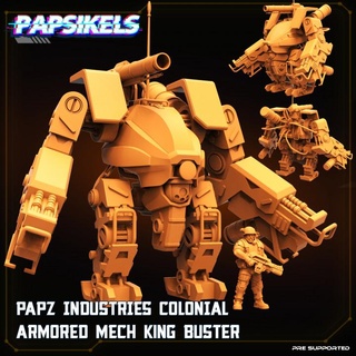 papz industries colonial armored mech king buster papsikels miniatures Tabletop Vehicles & Machines Board Games armor weapons mecha 3d print model - Mito3D