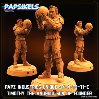 papz industries unique sy-n-t3-t1-c timothy android son founder papsikels miniatures Tabletop Characters & Creatures Store space suit 3d print model - Mito3D