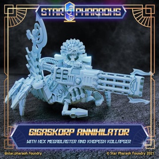 gigaskorp annihilator - star pharaohs pharaoh foundry 40k support heavy destroyer necrons lorkhust 3d print model - Mito3D