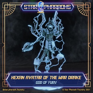 hexan avatar wardrake - star pharaohs pharaoh foundry Tabletop Characters & Creatures Sci-Fi Universe 40k war drake necron proxy c'tan 3d print model - Mito3D