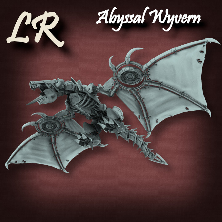 abyssal wyvern landon alumbaugh Tabletop Characters & Creatures Sci-Fi Universe Store demon engine dragon monster steampunk scifi daemon chaos drake deamon presupported pre-supported 3D print model - Mito3D