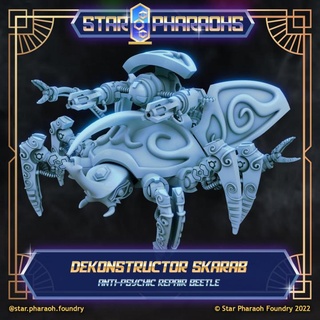 dekonstructor skarab - star pharaohs pharaoh foundry Tabletop Characters & Creatures Sci-Fi Universe Vehicles Machines 40k bug wargaming elite 28mm necrons spyder canoptek starpharaohfoundry starpharaoh 3d print model - Mito3D