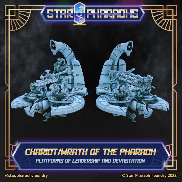 chariot pharaoh wrath - star pharaohs foundry Tabletop Characters & Creatures Sci-Fi Universe Vehicles Machines leader support heavy annihilation command barge hq catacomb 3D print model - Mito3D