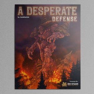 dm stash 5e campaign - may 2022 desperate defense Tabletop Characters & Creatures Fantasy Universe PDF book dragons dungeons module adventure digital d&d dnd 3d print model - Mito3D