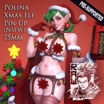 3d imprimable polina noël elfe épingle up 75mm nsfw version pre supported by hector moran ventilateur art action figures table personnages créatures fantaisie univers 3d print model - Mito3D