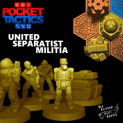 3d imprimable pocket tactics uni séparatiste milice by mauvais jeux table personnages créatures sci univers planche douane 3d print model - Mito3D