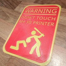 warning touch 3d printer sign 2 color & garden 3d print model - Mito3D