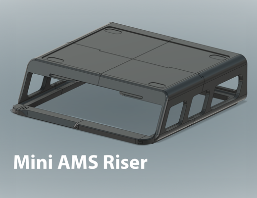 mini ams riser x1c p1s remixed by 3dtmac 3d printer accessories x1carbon p1p x1carbonams adapter sleek bambu design custom cad riserams stand 3d print model - Mito3D