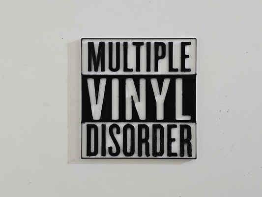 multiple vinyl disorder - sign by dubmehard art signs & logos lp 33rpm record humor hoard 3d print model - Mito3D