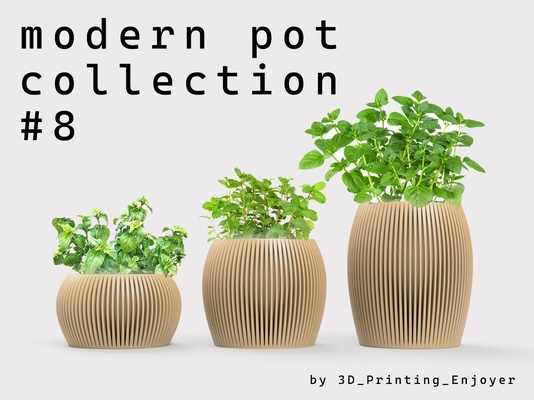 moderno panela coleção 8 by 3d impressão desfrutador casa modelos vaso decoração plantar plantador projeto jardinagem plantas criativo plantas interessante hortelã futurista moda manjericão orégano planta 3d print model - Mito3D