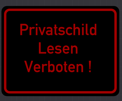 privatschild - lesen verboten by knox 88 3d printer accessories spass lustig schild blech privat 3d print model - Mito3D