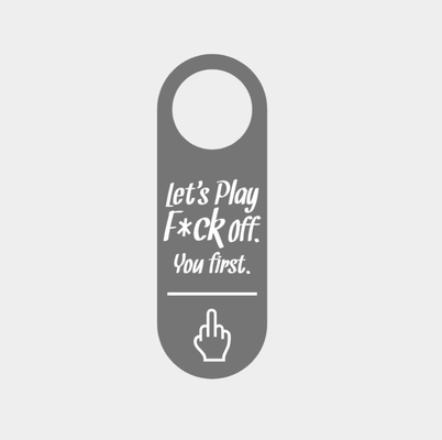 rude door hanger do disturb sign funny by 3d prints week art signs & logos enter go occupied naughty 3d print model - Mito3D