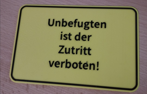 schild zutritt verboten by haushalt dekor maler schild warnung unbefugten 3d print model - Mito3D