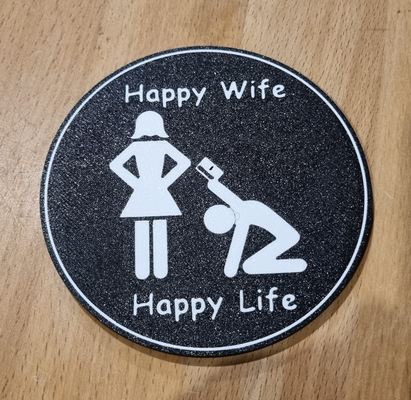 happy wife life coaster round- funny by vigo 3d household decor 3d print model - Mito3D