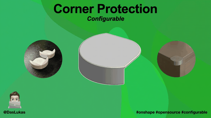 angolo protezione configurabile by dasluk domestico casa modelli mobilia bambini ragazzi protettore opensource paraurti sicurezza angoli onshape d 39 pelle dei 3d print model - Mito3D