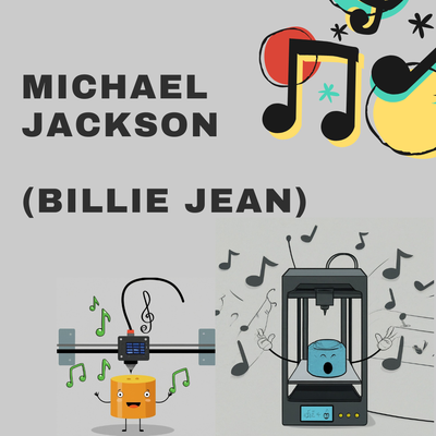 a1 başlat ses michael jackson billie kot mini yazıcı gürültü by gök gürültüsü 3d aksesuarlar gcode müzik ton başlamak şarkı 3d print model - Mito3D