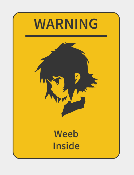 warning sign - weeb female by spikeon household decor anime signs signage 3D print model - Mito3D