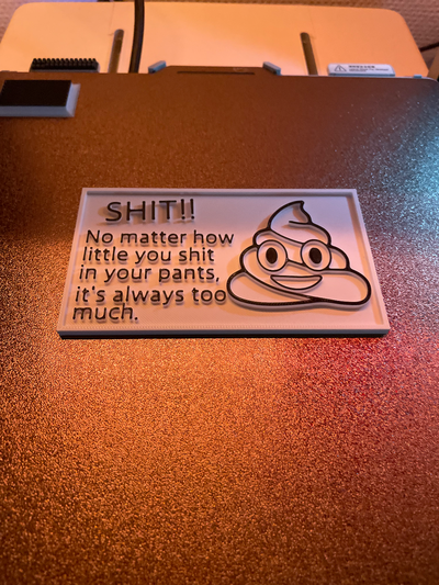 shit in pants sign by mikaelmoran art signs & logos 3d print model - Mito3D