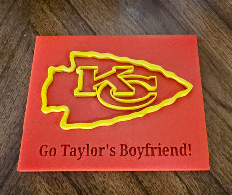 kansas city chiefs - go taylor's boyfriend sign by bc designs art signs & logos taylor swift version taylors 3d print model - Mito3D