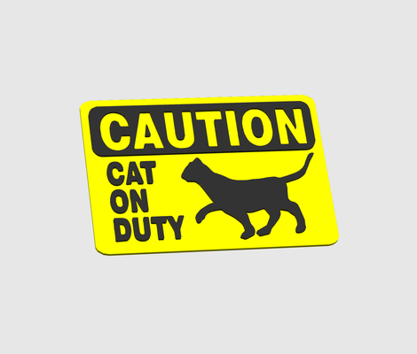 gato on dever cuidado placa by dubmehard arte sinais logotipos guarda humor engraçado gatos 3d print model - Mito3D