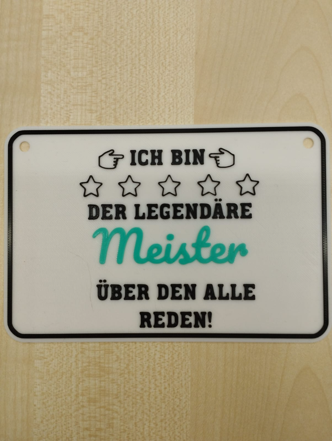 ich bin der legend re meister ber den alle reden by apropo art signs & logos schild schilder schildersammlung legende legendaer 3D print model - Mito3D