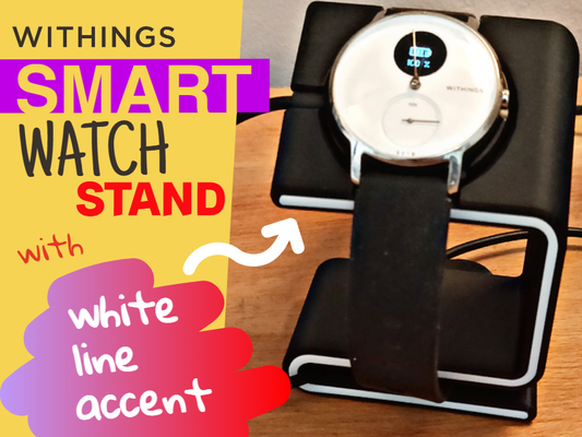 withings smartwatch stand akzente neu gemischt by adc design hobby diy sehen 3d print model - Mito3D