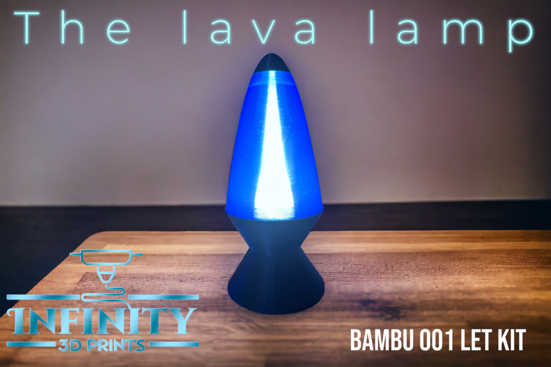 bambu 001 led kit lava lamp by infinity 3d prints household decor light p1p p1s x1c a1 mini fun kids office blinds shop art 3D print model - Mito3D