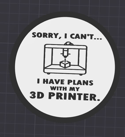 i plans my 3d printer coaster untersetzer by 3dmetalcave generative model hueforge & lithophane card schild fun funny art print printing dprint 3dprint 3d print model - Mito3D