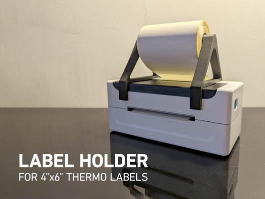 label printer roll holder 4 x 6 labels by rushar tools machine rollholder paperroll thermo 4x6 shipping 3d print model - Mito3D