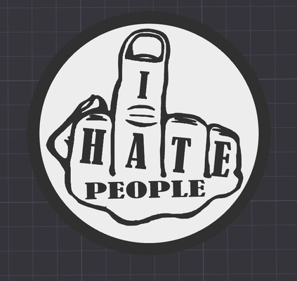 i hate people coaster untersetzer by 3dmetalcave generative 3d model hueforge & lithophane fun funny schild 3dprint print 32d printing 3d print model - Mito3D