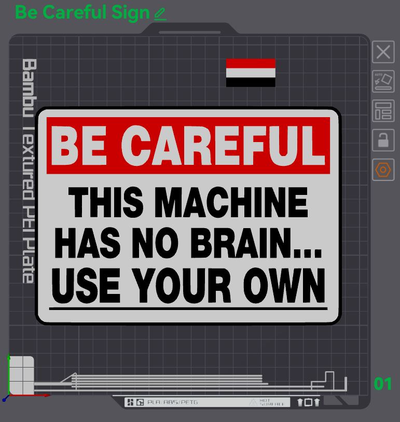be careful sign by wizard7741 art 2d humor funny 3d print model - Mito3D