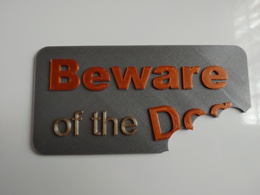 beware of dog by danny hermans household pets sign thingiverse bewaresign 3d print model - Mito3D