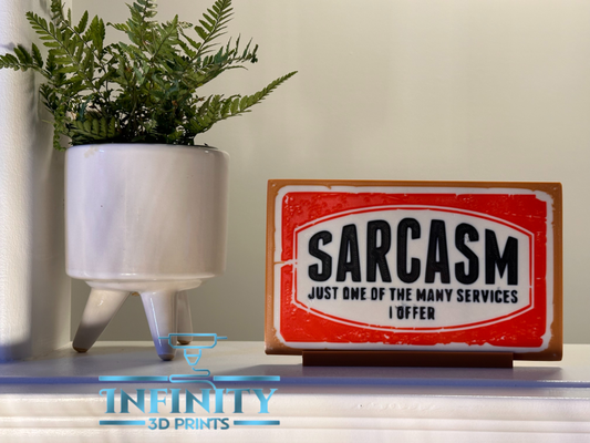 funny sarcasm sign - decor holder by infinity 3d prints art signs & logos red mancave living room haha gift office shelf laugh 3d print model - Mito3D