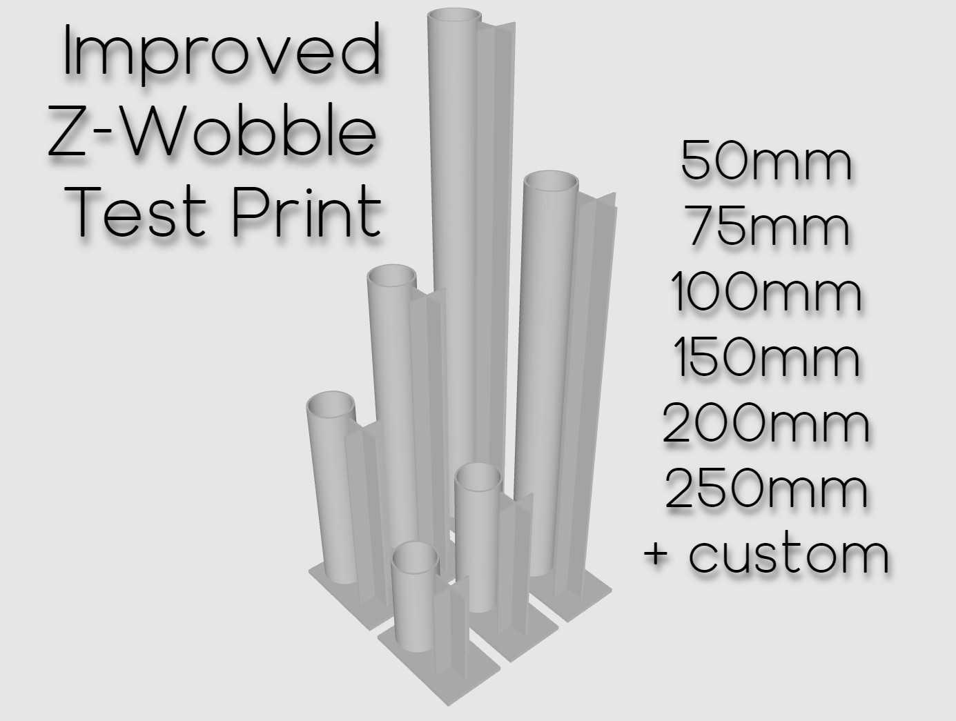 verbessert flattern prüfung turm anpassbar + 50 75 100 150 200 250mm voreinstellungen neu gemischt by tim igorslab test druck achse zwobble 3D print model - Mito3D