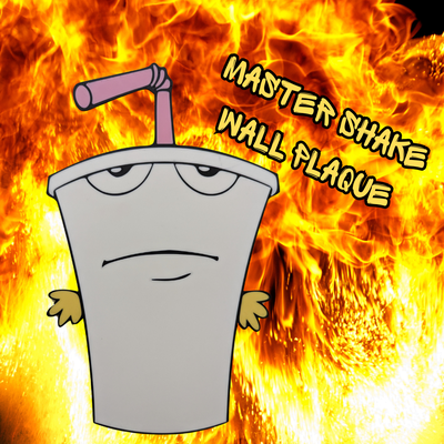 aqua teen hunger force master shake wall art by slicenextrude signs & logos athf plaque fan 3d print model - Mito3D