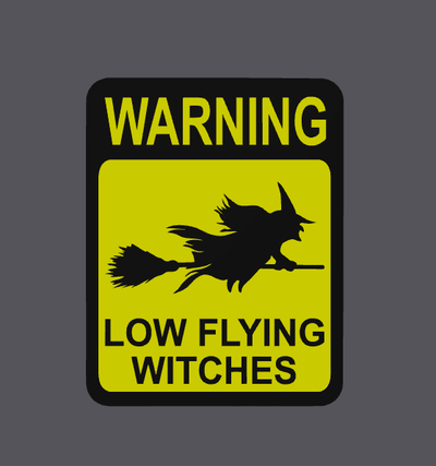 warning flying witches - 2d wallart by love prints art models witch halloween 2023 halloweenart scary sign plaque fly 3d print model - Mito3D