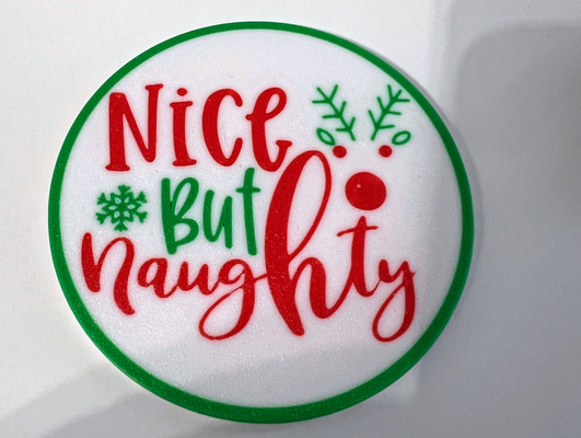 nice naughty coaster by marcos p art signs & logos christmas fun decor deccoration beer drink tea coffee 2d 3d 3d print model - Mito3D