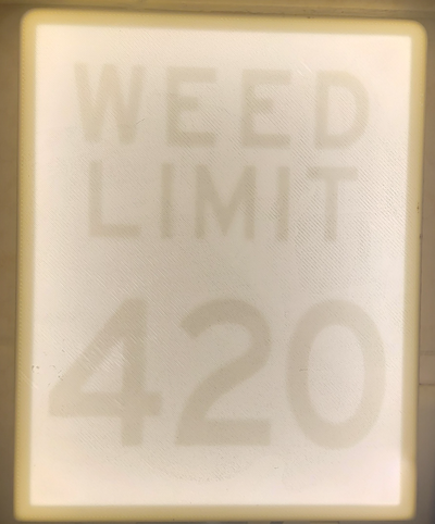 weed limit lightbox simple by stickybuns art signs & logos marajuana 420 3d print model - Mito3D