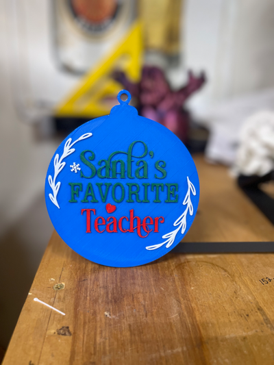 santas favorite teacher ornament by websters creations household decor christmas holiday 3d print model - Mito3D