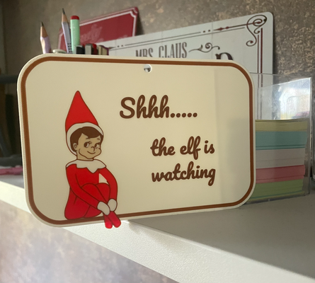 elf on shelf christmas sign by savagepat art signs & logos decor makerlab multi color holiday santa 3d print model - Mito3D