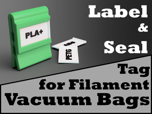 filament label tag reusable vacuum bag by warlogh 3d printer accessories labels clip vacuumbag spool 3d print model - Mito3D