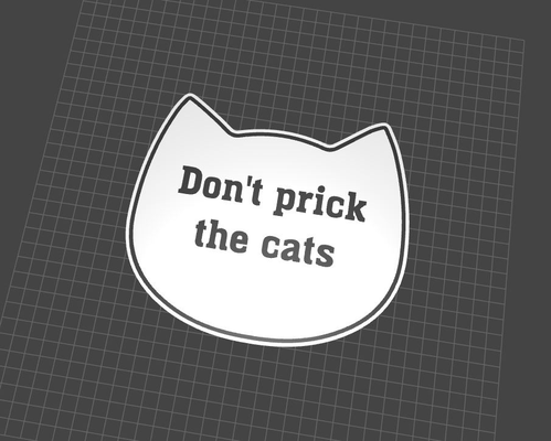 dikmek kediler işaret by 3dprintcess sanat işaretler logolar yapma nict ölmek turta okul 3d print model - Mito3D