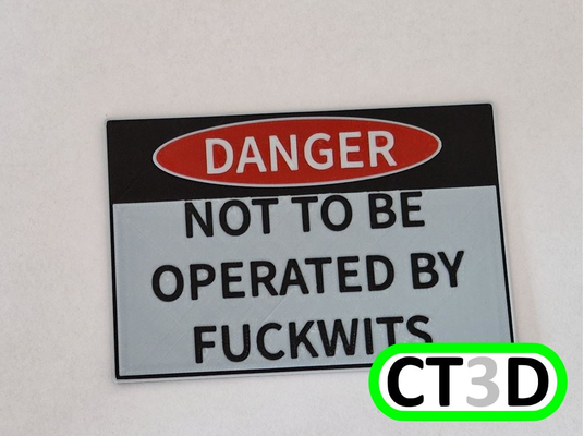 ave fu kwits sign by chris1974 art signs & logos danger fuckwits warning funny operator 3d print model - Mito3D