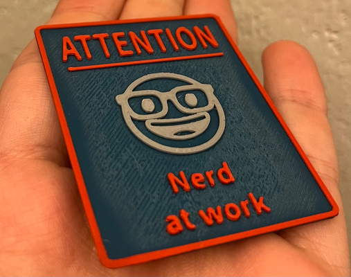 attention nerd at work sign by jackaxe 3 art signs & logos 3d print model - Mito3D