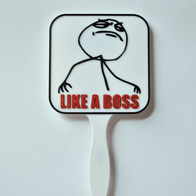 meme sign - a boss by toys stuff props & cosplays memes derp derpina likeaboss lika rage comic requisiten photobooth photo booth logo 3d print model - Mito3D