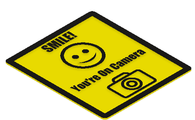 smile on camera sign by coopercreations art signs & logos warning security securitycamera 3d print model - Mito3D