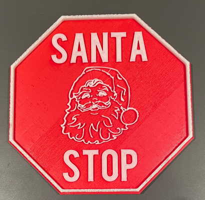 santa stop sign garden porch or window by cinesister art signs & logos christmas holidays holidaysign claus merrychristmas 3d print model - Mito3D